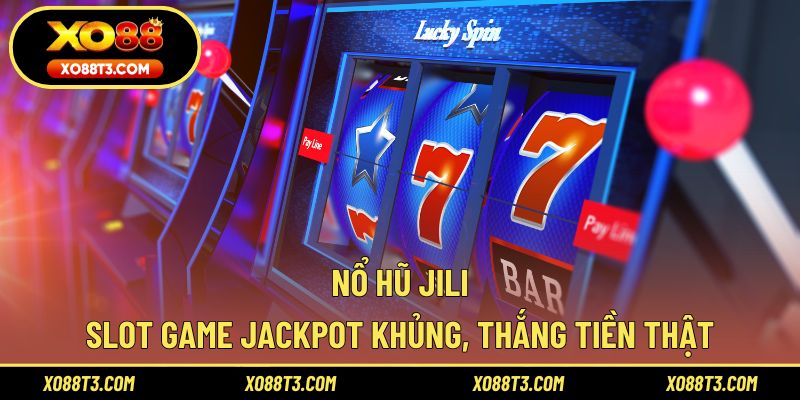 Nổ Hũ Jili